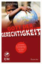 Abraham George - Nikki A. Toyama-Szeto - Gott der Gerechtigkeit Gott der Gerechtigkeit